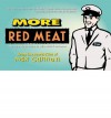 More Red Meat: The Second Collection of Red Meat Cartoons - Max Cannon