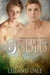 Sterling Gold - Leiland Dale