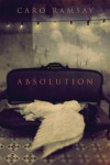 Absolution - Caro Ramsay