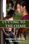 Cutting To The Chase - Stephanie Morris