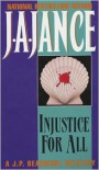 Injustice For All  - J.A. Jance
