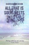 All That is Solid Melts into Air - Darragh McKeon