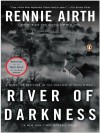 River of Darkness  - Rennie Airth