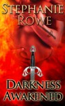 Darkness Awakened  - Stephanie Rowe