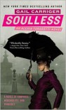 Soulless (Parasol Protectorate Series #1) - 