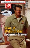 SEAL It with a Kiss - Rogenna Brewer