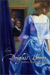 Douglass' Women: A Novel - Jewell Parker Rhodes