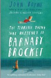 The Terrible Thing That Happened to Barnaby Brocket - John Boyne, Oliver Jeffers