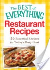 Restaurant Recipes: 50 Essential Recipes for Today's Busy Cook - Adams Media