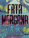 Fata Morgana - Jon Vermilyea