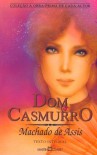 Dom Casmurro - Machado de Assis