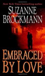 Embraced by Love - Suzanne Brockmann