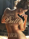 All the Pretty Lies - M. Leighton