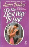 The Best Way to Lose - Janet Dailey