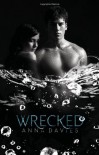 Wrecked - Anna Davies