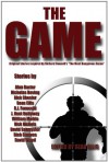 The Game - Sean Ellis, Rick Chesler, Alan Baxter, David Wood, J. Kent Holloway, Rick Nichols, William Meikle, David Sakmyster, R. P. Steeves, R.J. Fanucchi, Nicholas Boving