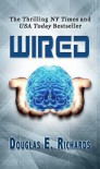 Wired (Wired, #1) - Douglas E. Richards