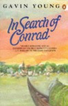 In Search of Conrad - Gavin Young