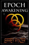 Epoch Awakening (Epoch, #1) - Jeffrey Panzer