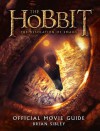 The Hobbit: The Desolation Of Smaug - Official Movie Guide - J.R.R. Tolkien