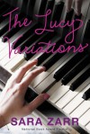 The Lucy Variations - Sara Zarr