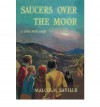 Saucers Over the Moor - Malcolm Saville