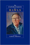 The Cambridge Companion to Rawls (Cambridge Companions to Philosophy) - Samuel Freeman