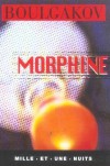 Morphine - Mikhail Bulgakov