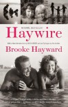 Haywire - Brooke Hayward