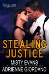 Stealing Justice (Justice Team, #1) - Misty Evans, Adrienne Giordano