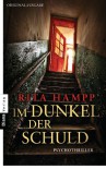 Im Dunkel der Schuld: Psychothriller - Rita Hampp
