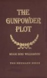 The Gunpowder Plot - Hugh Ross Williamson