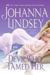 The Devil Who Tamed Her - Johanna Lindsey