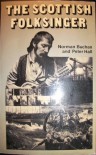 The Scottish Folksinger - Norman Buchan;Peter Hall