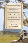 The Camel Bookmobile: A Novel - Masha Hamilton