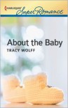 About the Baby - Tracy Wolff
