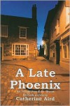 A Late Phoenix - Catherine Aird