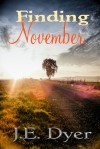 Finding November - J. E. Dyer