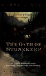 The Oath of Stonekeep - Troy Denning