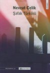 Şafak Türküsü - Nevzat Çelik