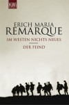 Im Westen nichts Neues / Der Feind - Erich Maria Remarque, Tilman Westphalen, Thomas F. Schneider