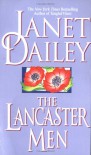 The Lancaster Men - Janet Dailey