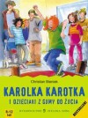Karolka Karotka i dzieciaki z gumy do żucia - Christian Bieniek
