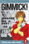 Gimmick!, Volume 2 - Kanari Yozaburo