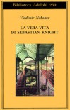 La vera vita di Sebastian Knight - Vladimir Nabokov, Germana Cantoni De Rossi