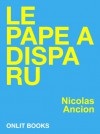 Le Pape a disparu - Nicolas Ancion