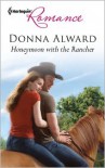 Honeymoon with the Rancher - Donna Alward