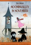 Moominvalley in November - Tove Jansson, Kingsley Hart