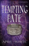 Tempting Fate - April  White