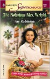 The Notorious Mrs. Wright - Fay Robinson